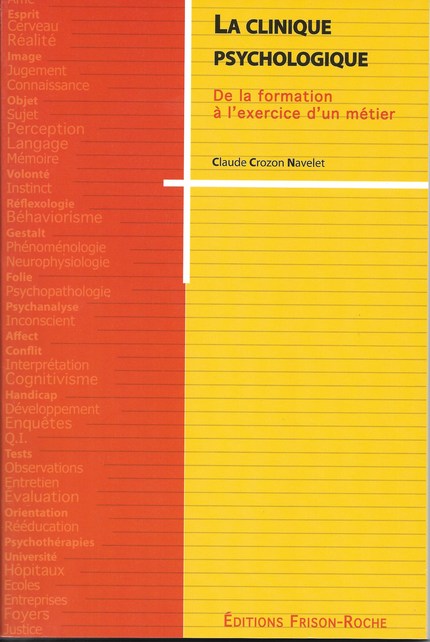 La clinique psychologique - Claude Crozon-Navelet - Editions Frison-Roche