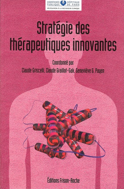 Stratégie des thérapeutiques innovantes -  - Editions Frison-Roche